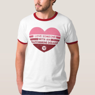 I Love Someone [Autoimmune] T-Shirt