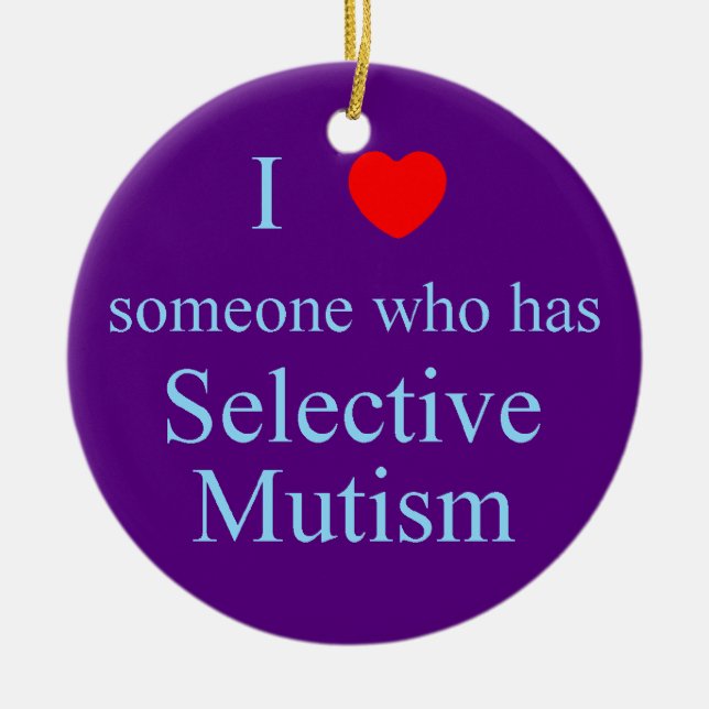 I Love Someone Selective Mutism Ceramic Tree Decoration (Front)