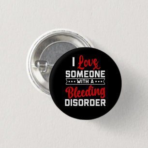 I Love Someone With A Bleeding Disorder Red Ribbon 3 Cm Round Badge