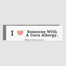 I Love Someone With A Corn Allergy Bumper Sticker