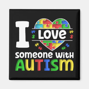 I Love Someone With Autism, Autism Awareness Gift Magnet