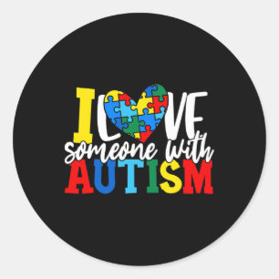 I Love Someone With Autism Autistic Awareness 1  Classic Round Sticker
