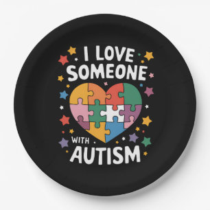I Love Someone With Autism Autistic Awareness Paper Plate