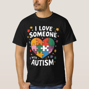 I Love Someone With Autism Autistic Awareness T-Shirt