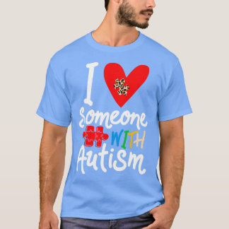I Love Someone With Autism Awareness Leopard Heart T-Shirt