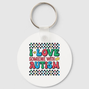I Love Someone With Autism Awareness Men Women Kid Key Ring