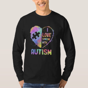 I Love Someone With Autism Awareness Month Gradien T-Shirt