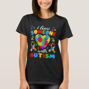 I Love Someone With Autism Awareness Outfit Men Wo T-Shirt