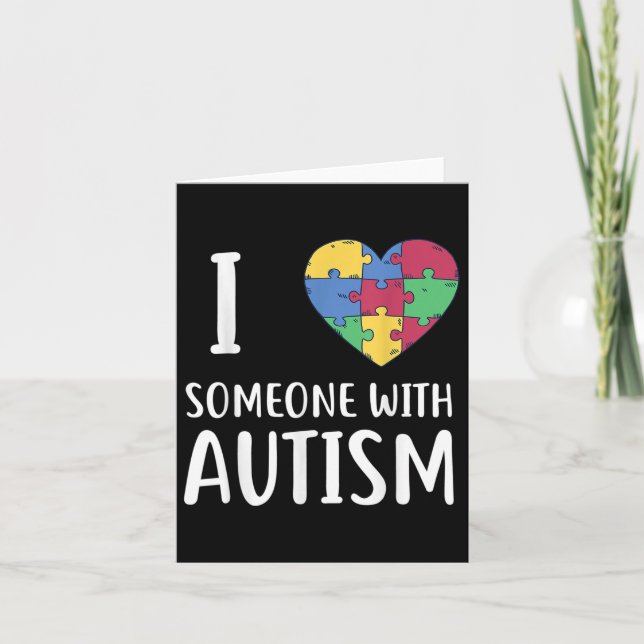 I Love Someone With Autism Awareness Valentines Card (Front)