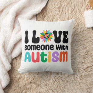I Love Someone With Autism Cushion