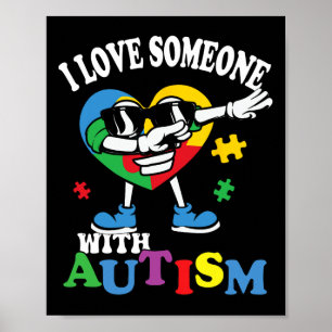 I Love Someone With Autism Dabbing Heart Kids Poster