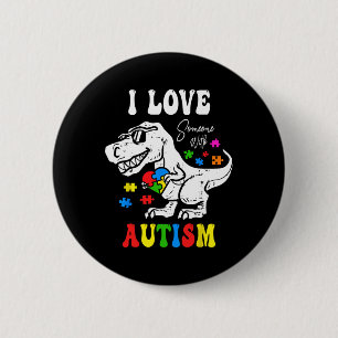 I Love Someone With Autism Family Heart T Rex Dino 6 Cm Round Badge