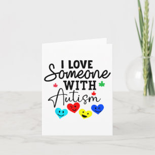 I Love Someone With Autism Heart Men Women Autism  Card