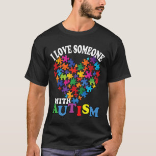 I Love Someone With Autism Heart Puzzle T-Shirt