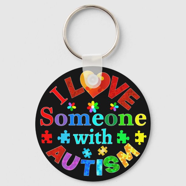 I Love Someone with AUTISM Key Ring (Front)