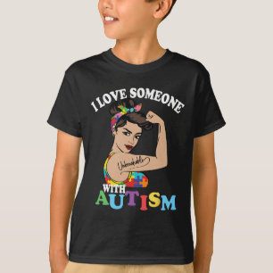 I Love Someone With Autism Mum Unbreakable Autism T-Shirt