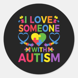 I Love Someone With Autism Puzzle Heart Advocate S Classic Round Sticker
