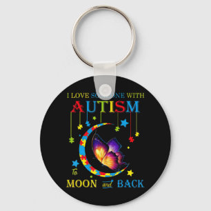 I love someone with autism to the moons and back T Key Ring