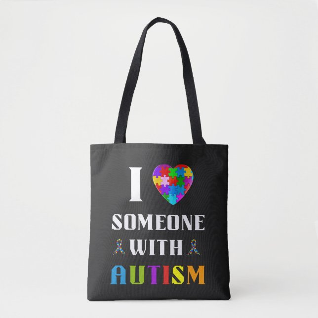 I Love Someone With Autism Tote Bag (Front)