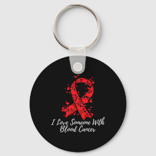 I Love Someone With Blood Cancer Awareness Key Ring