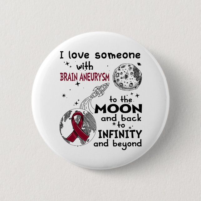 I love Someone with Brain Aneurysm Awareness 6 Cm Round Badge (Front)