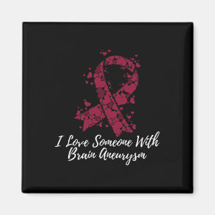 I Love Someone With Brain Aneurysm Awareness Magnet