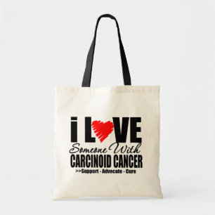I LOVE Someone with CARCINOID CANCER Gifts Tote Bag