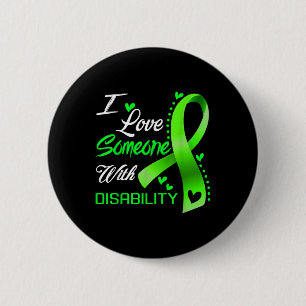 I Love Someone With Disability Awareness 6 Cm Round Badge