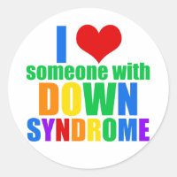 I Love Someone With Down Syndrome