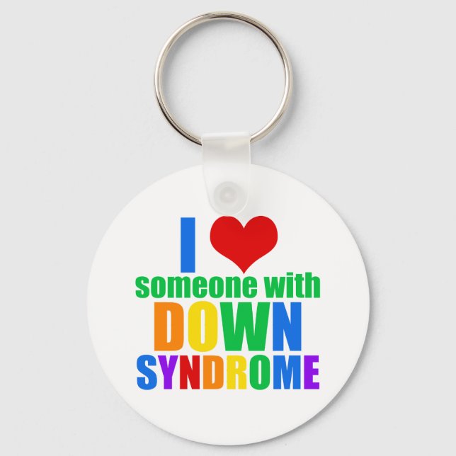 I Love Someone With Down Syndrome Key Ring (Front)