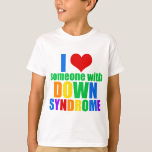 I Love Someone With Down Syndrome T-Shirt