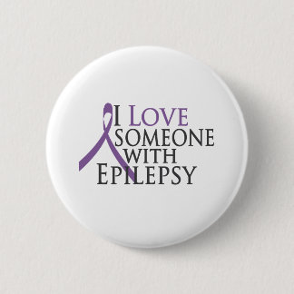 i love someone with epilepsy 6 cm round badge
