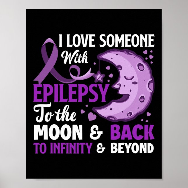 I Love Someone With Epilepsy Support Epilepsy Awar Poster (Front)