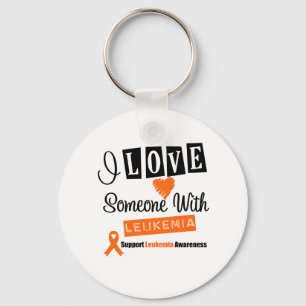 I Love Someone With Leukaemia Key Ring