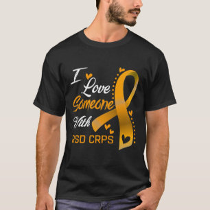 I Love Someone With Rsd Crps Awareness 1 T-Shirt