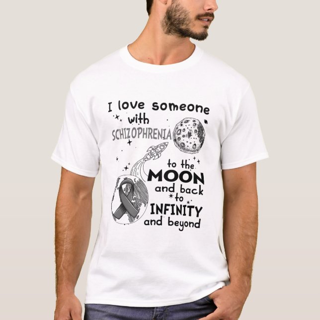I love Someone with Schizophrenia Awareness T-Shirt (Front)