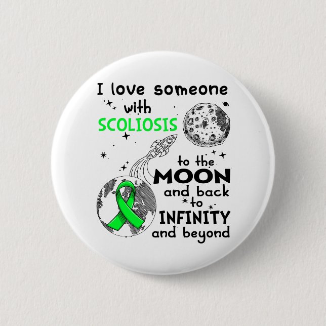 I love Someone with Scoliosis Awareness 6 Cm Round Badge (Front)