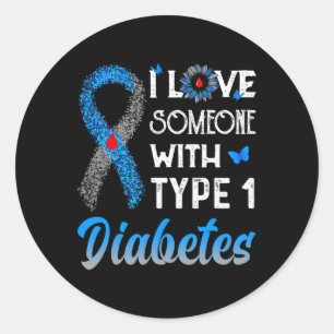 I Love Someone With Type 1 Diabetes Blue And Grey  Classic Round Sticker