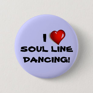 I Love Soul Line Dancing Button