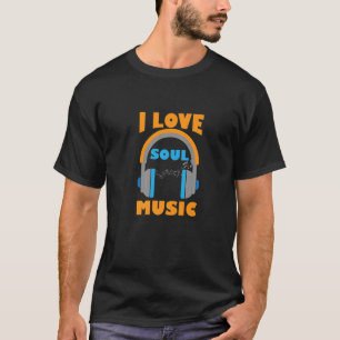 I Love Soul Music Music Musician Melody Premium T-Shirt