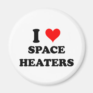 I Love Space Heaters Magnet