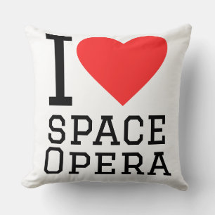 I love space opera cushion