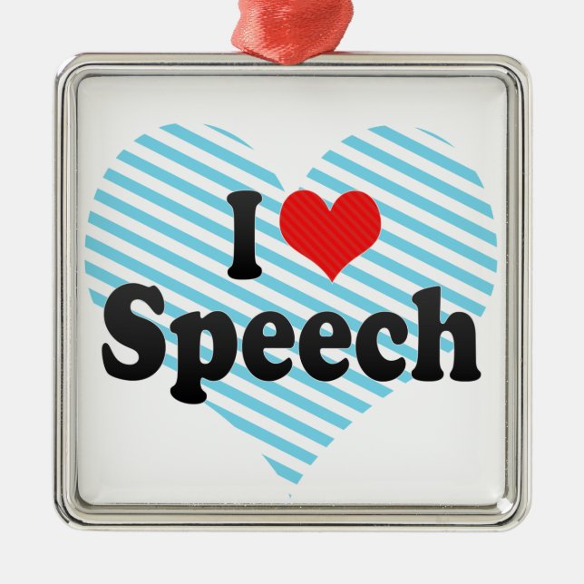 I Love Speech Metal Tree Decoration (Front)