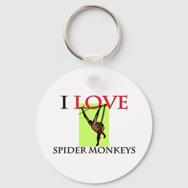 I Love Spider Monkeys Key Ring (Front)