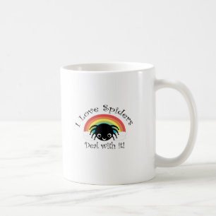 I love spiders deal with it coffee mug