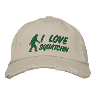 I love Squatchin Embroidered Hat