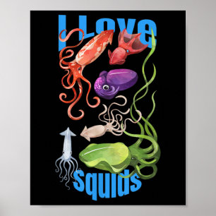I Love Squids Octopus Cephalopod Ocean Summer Kawa Poster