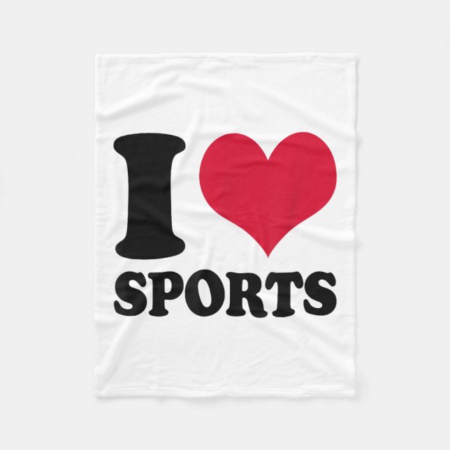 I Love Srts Fitness Motivation  Fleece Blanket (Front)