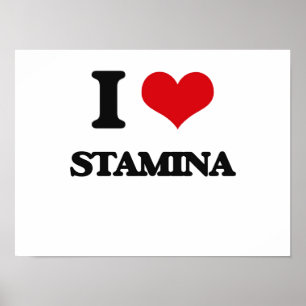 I love Stamina Poster