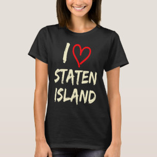 I Love Staten Island T-Shirt